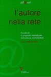 L'autore nella rete. Creatività e proprietà intellettuale nell'editoria multimediale