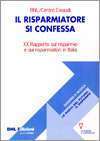 Il risparmiatore si confessa