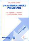 Un risparmiatore previdente