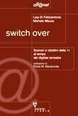 Switch over