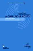A qualunque costo?