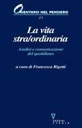 La vita stra/ordinaria