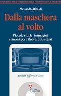 Dalla maschera al volto