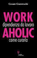 Workaholic