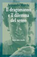 Il dragomanno e il dilemma del senso