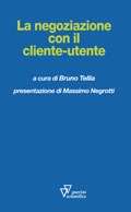La negoziazione con il cliente-utente