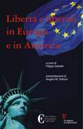 Libertà e liberali in Europa e in America
