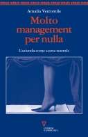 Molto management per nulla
