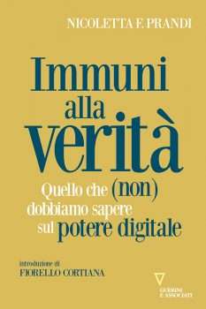Immuni alla verità