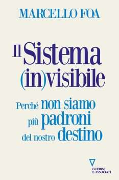 Il Sistema (in)visibile