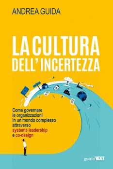 La cultura dell’incertezza