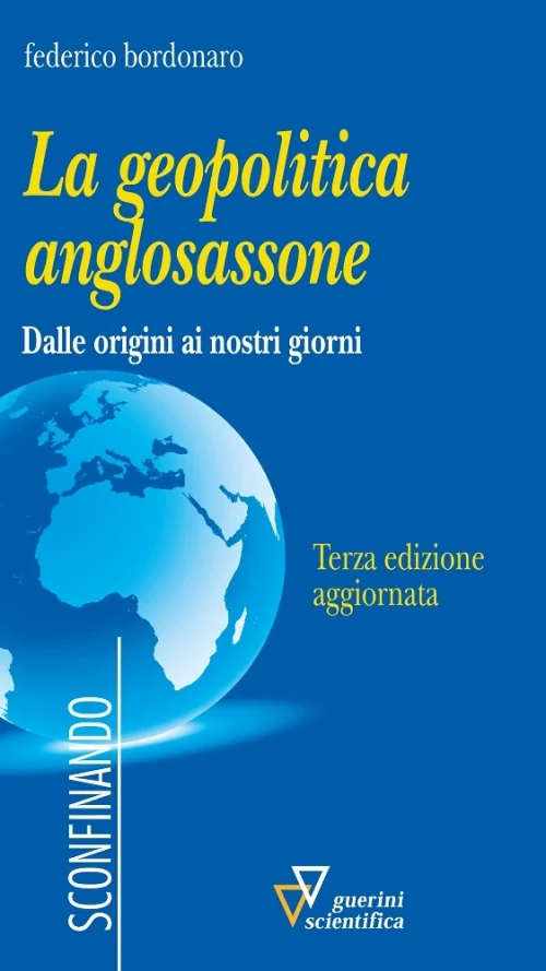 La geopolitica anglosassone