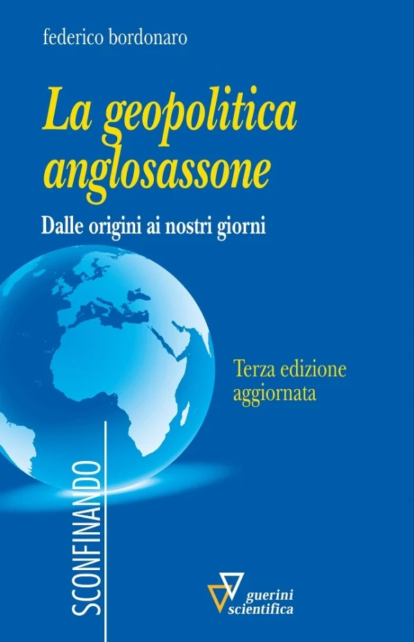 La geopolitica anglosassone