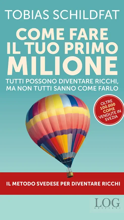 Come fare il tuo primo milione