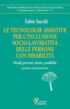 Le tecnologie assistive per l’inclusione socio-lavorativa delle persone con disabilità
