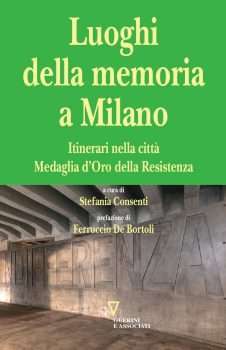 Luoghi della memoria a Milano