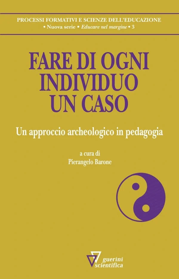 Fare di ogni individuo un caso