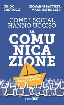 Come i social hanno ucciso la comunicazione