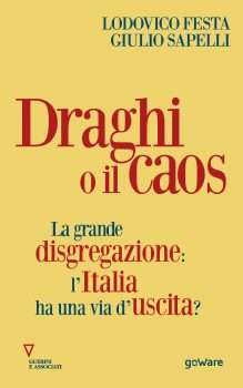 Draghi o il caos