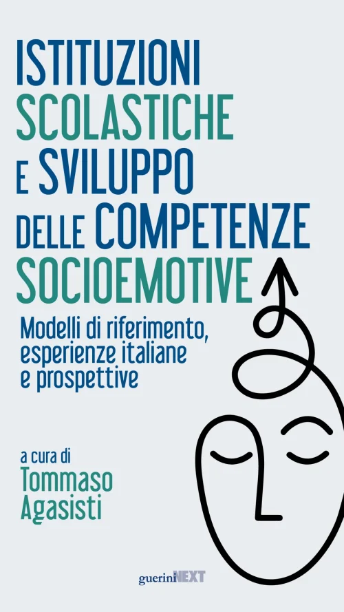 Istituzioni scolastiche e sviluppo delle competenze socioemotive