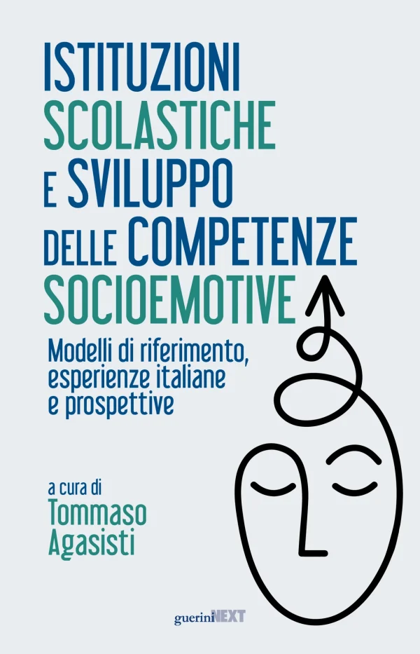 Istituzioni scolastiche e sviluppo delle competenze socioemotive