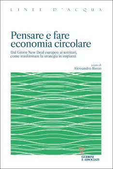 Pensare e fare economia circolare