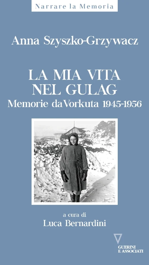 La mia vita nel Gulag