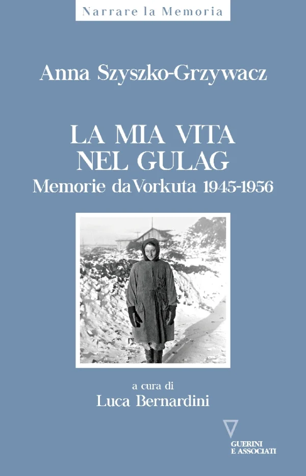 La mia vita nel Gulag