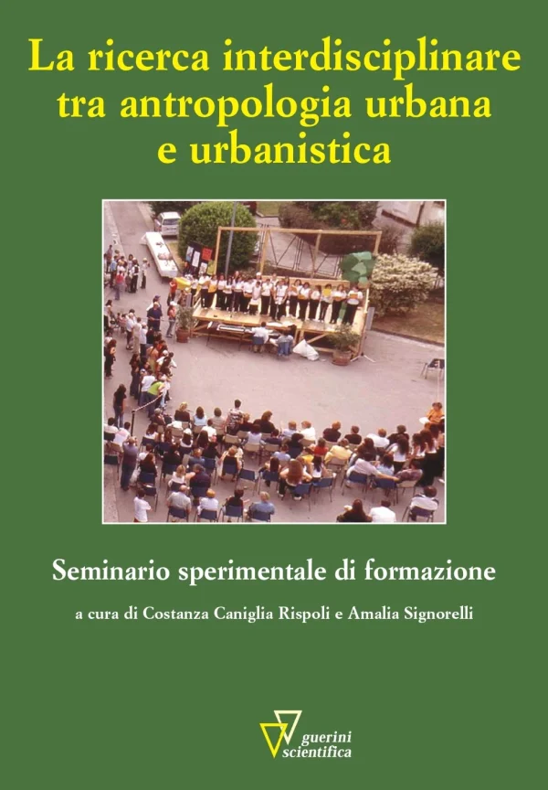 La ricerca interdisciplinare tra antropologia urbana e urbanistica
