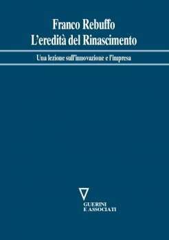 L’eredità del Rinascimento