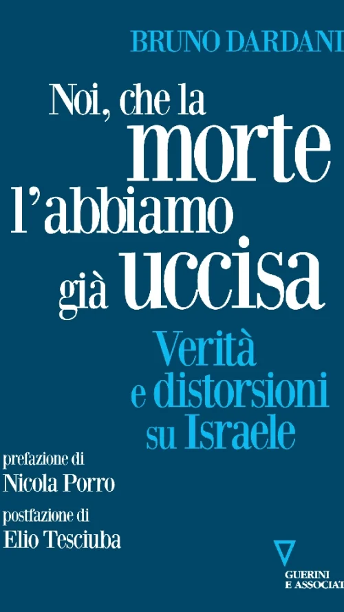 Noi, che la morte l'abbiamo già uccisa