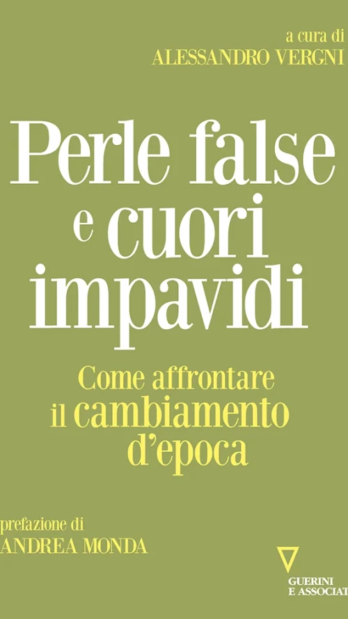 Perle false e cuori impavidi