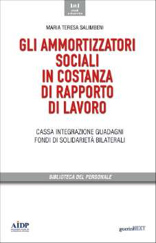 Gli ammortizzatori sociali in costanza di rapporto di lavoro