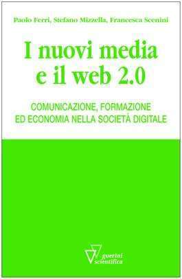 I nuovi media e il web 2.0
