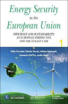 Energy Security in the European Union – Volume I