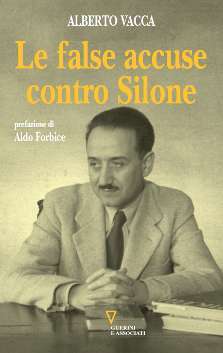 Le false accuse contro Silone