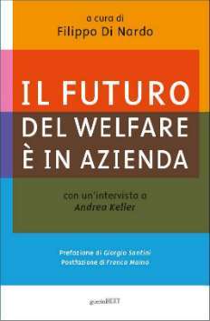 Il futuro del welfare è in azienda