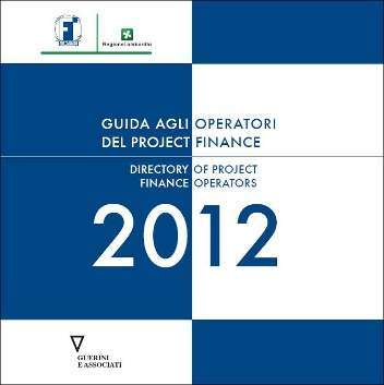 Guida agli operatori del project finance 2012