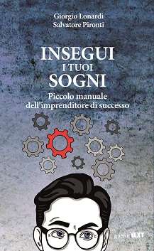 Insegui i tuoi sogni