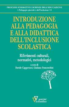 Introduzione alla pedagogia e alla didattica dell'inclusione scolastica