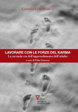 Lavorare con le forze del karma
