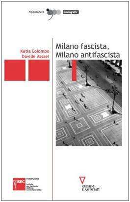 Milano fascista, Milano antifascista