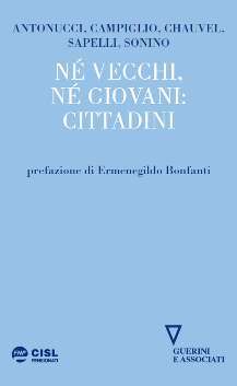 Né vecchi né giovani: cittadini