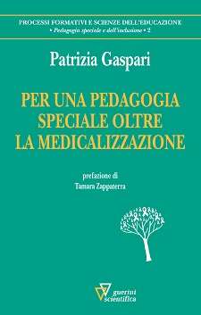 Per una pedagogia speciale oltre la medicalizzazione