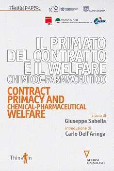 Il primato del contratto e il welfare chimico-farmaceutico