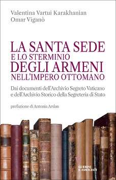 La Santa Sede e lo sterminio degli armeni nell'Impero Ottomano