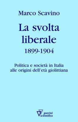 La svolta liberale 1899-1904