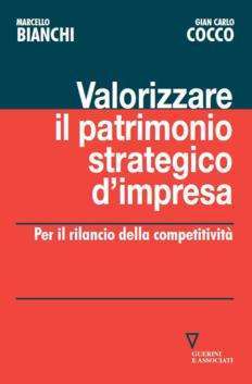 Valorizzare il patrimonio strategico d’impresa