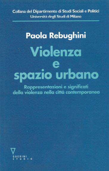 Violenza e spazio urbano